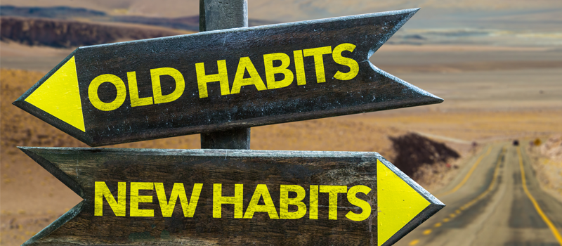 Old and New Habits Sign